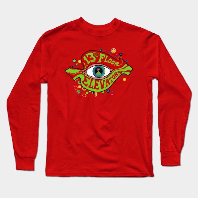 The 13th Floor Elevators - psychedelic rock band Long Sleeve T-Shirt by EverGreene